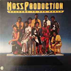 Mass Production - Welcome To Our World mp3 album