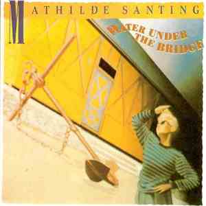 Mathilde Santing - Water Under The Bridge mp3 album