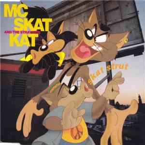 MC Skat Kat And The Stray Mob - Skat Strut mp3 album
