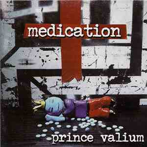Medication - Prince Valium mp3 album