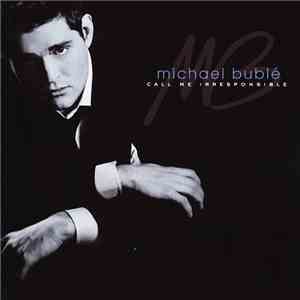 Michael Bublé - Call Me Irresponsible mp3 album