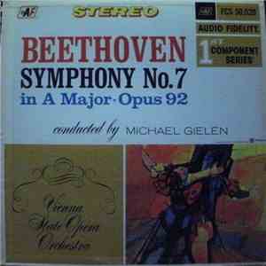 Michael Gielen, Vienna State Opera Orchestra - Beethoven Symphony No.7 In A Major. Opus 92 mp3 album