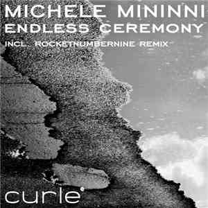 Michele Mininni - Endless Ceremony mp3 album