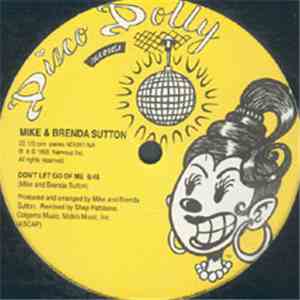 Mike & Brenda Sutton / Komiko - Don't Let Go Of Me / Feel Alright mp3 album