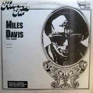 Miles Davis - Hooray For Miles Davis Vol. Three mp3 album