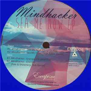 Mindhacker  - Sea Me Now EP mp3 album
