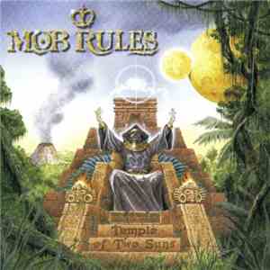 Mob Rules - Temple Of Two Suns mp3 album