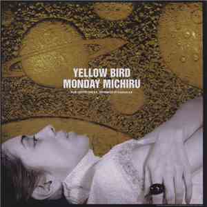 Monday Michiru - Yellow Bird mp3 album