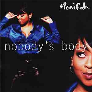Monifah - Nobody’s Body mp3 album