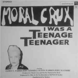 Moral Crux - I Was A Teenage Teenager mp3 album