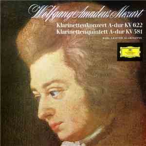 Mozart, Rafael Kubelik, Karl Leister, Berliner Philharmoniker - Klarinettenkonzert A-Dur KV 622 - Klarinettenquintett A-Dur KV 581 mp3 album