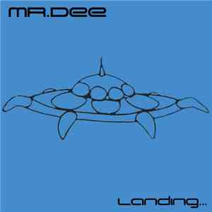 Mr.Dee - Landing... mp3 album