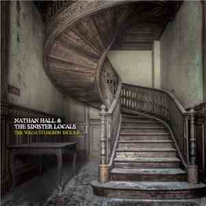 Nathan Hall And The Sinister Locals - The Volga Sturgeon Face E​.​P. mp3 album