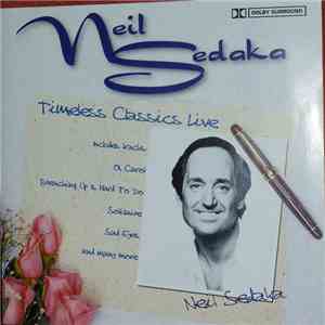 Neil Sedaka - Sings Timeless Classics Live mp3 album