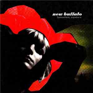 New Buffalo - Somewhere, Anywhere. mp3 album