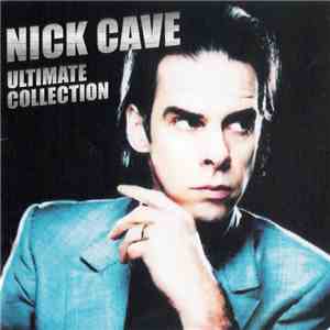 Nick Cave - Ultimate Collection mp3 album