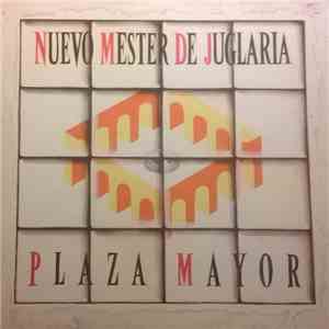 Nuevo Mester De Juglaria - Plaza Mayor mp3 album