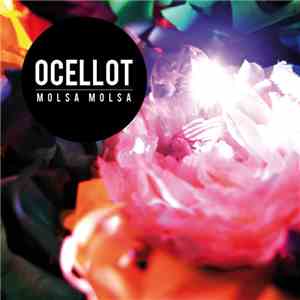 Ocellot - Molsa Molsa mp3 album