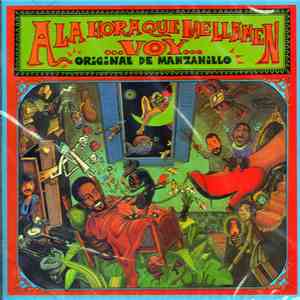 Original De Manzanillo - A La Hora Que Me Llamen Voy mp3 album