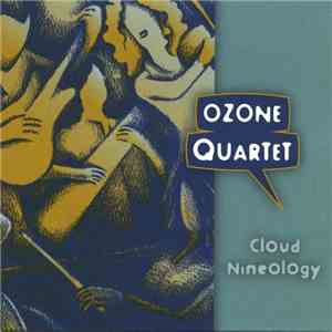Ozone Quartet - Cloud Nineology mp3 album