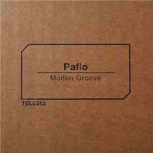 Paflo - Molten Groove mp3 album