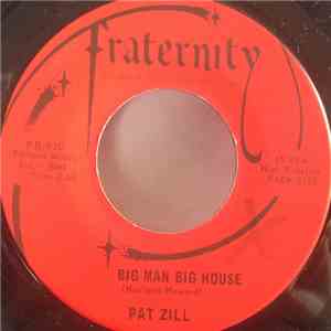 Pat Zill - Big Man Big House mp3 album