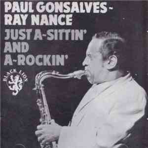 Paul Gonsalves ~ Ray Nance - Just A~sittin' And A~rockin' mp3 album