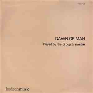 Paul Lewis , The Group Ensemble - Dawn Of Man mp3 album