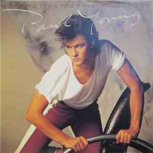 Paul Young - I'm Gonna Tear Your Playhouse Down mp3 album