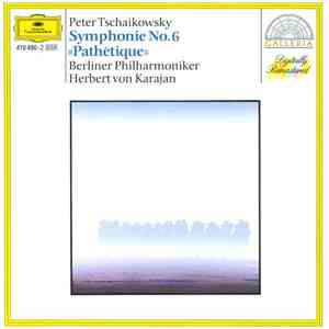 Peter Tschaikowsky, Berliner Philharmoniker, Herbert von Karajan - Symphonie No. 6 »Pathétique« mp3 album