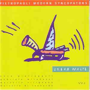 Pietropaoli Modern Syncopators - Urban Waltz mp3 album