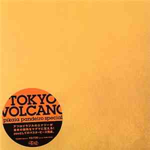 Pikaia Pandeiro Special - Tokyo Volcano mp3 album