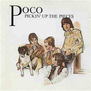 Poco  - Pickin' Up The Pieces mp3 album