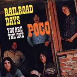 Poco  - Railroad Days mp3 album