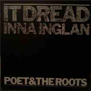 Poet And The Roots - It Dread Inna Inglan (For George Lindo) mp3 album