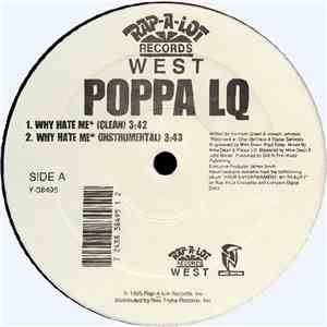 Poppa LQ - Why Hate Me / Killa 4 My Hood mp3 album