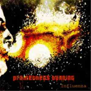 Pr0metheus Burning - Influenza mp3 album