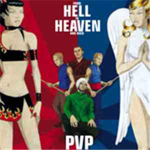 PVP  - From Hell To Heaven And Back mp3 album