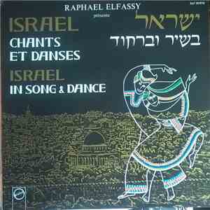Raphaël Elfassy - Israël Chants Et Danses mp3 album