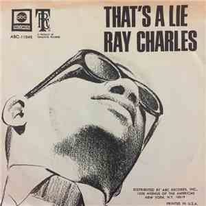 Ray Charles - That's A Lie / Go On Home mp3 album
