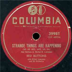 Red Buttons With Elliot Lawrence And His Orchestra - Strange Things Are Happening (Ho Ho Hee, Hee, Ha Ha) mp3 album