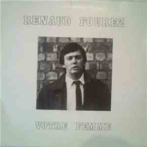 Renaud Fourez - Votre Femme mp3 album