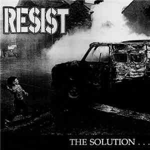 Resist  - The Solution... Revolution mp3 album