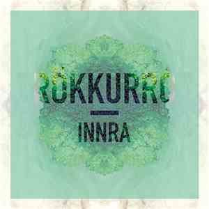 Rökkurró - Innra mp3 album