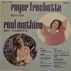 Roger Frechette, Réal Mathieu - Sexy Sax Sexy Trompette mp3 album