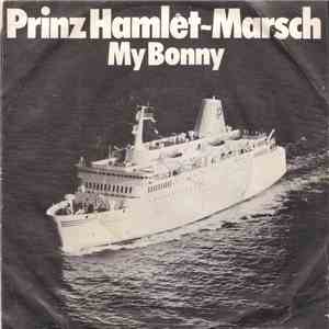 Rolf Baierle - Prinz Hamlet-Marsch / My Bonny mp3 album