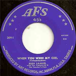 Russ Samuel with The Vanguards & The Teacher's Pets - When You Were My Girl mp3 album