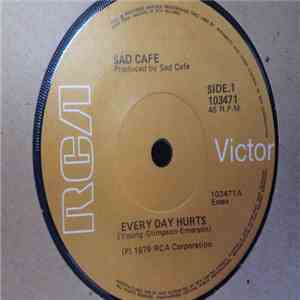 Sad Café - Every Day Hurts mp3 album
