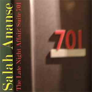 Salah Ananse - The Late Night Affair: Suite 701 mp3 album