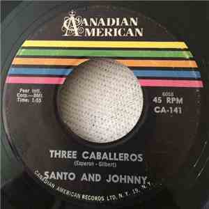 Santo & Johnny - Three Caballeros / Step Aside mp3 album